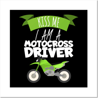 Motocross kiss me driver Posters and Art